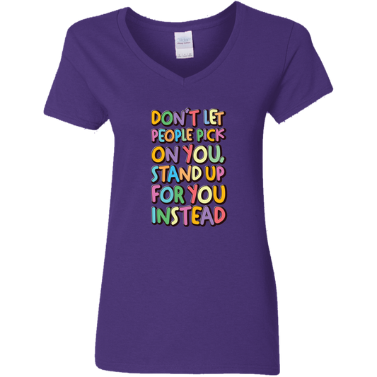 Stand Up For You - G500VL Ladies' 5.3 oz. V-Neck T-Shirt
