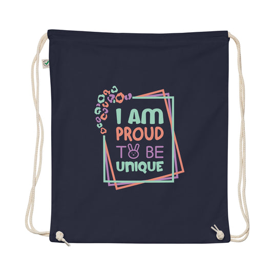 I Am Proud To Be Unique q Organic cotton drawstring bag