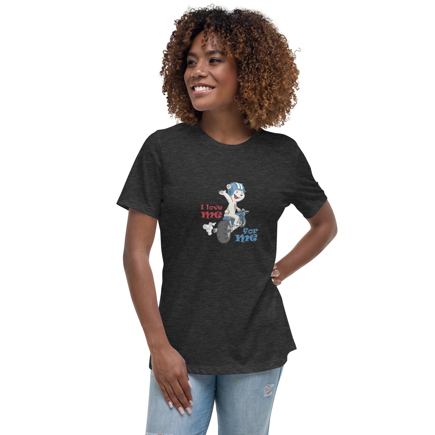 I Like Me For Me - Women's Relaxed T-Shirt