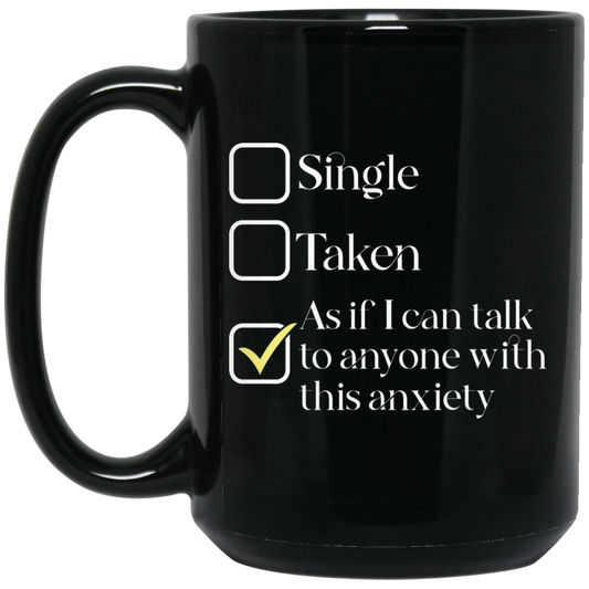 As If I Can Talk - 15 oz. Black Mug