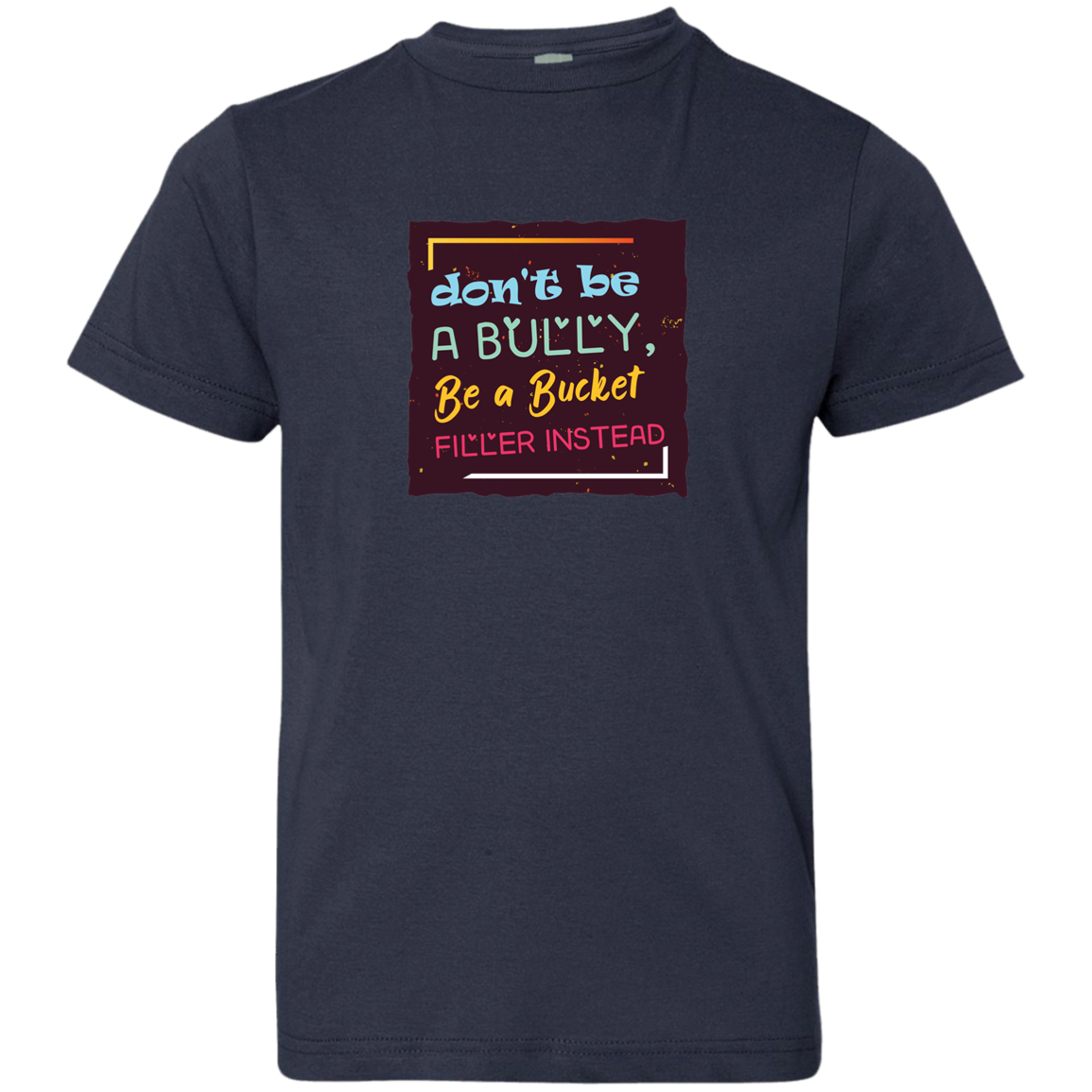 Be A Bucket Filler - 6101 Youth Jersey T-Shirt