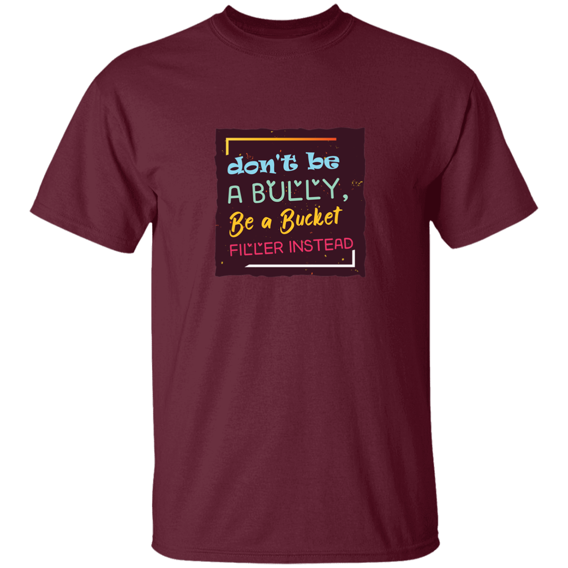 Be A Bucket Filler - G500B Youth 5.3 oz 100% Cotton T-Shirt