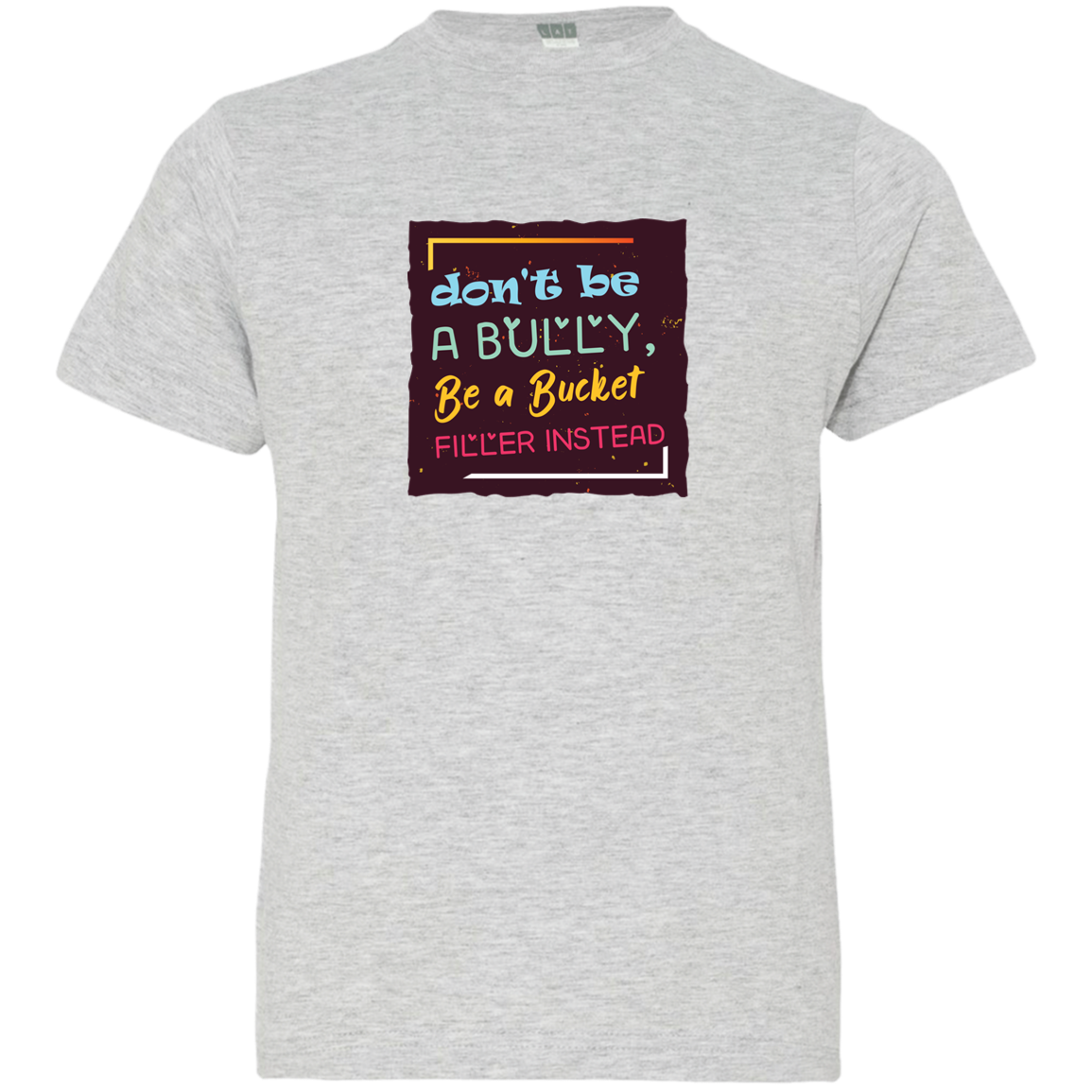 Be A Bucket Filler - 6101 Youth Jersey T-Shirt