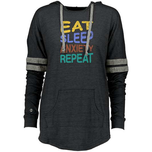 Eat Sleep Anxiety Repeat - Ladies Hooded Low Key Pullover