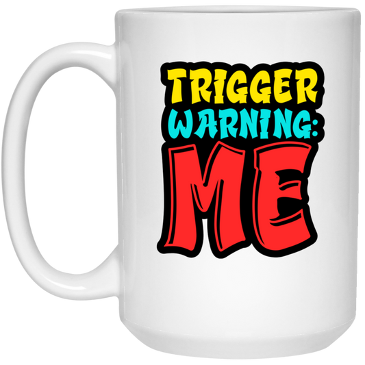 Trigger Warning - 21504 15 oz. White Mug